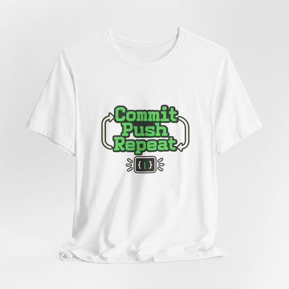 Commit Push Repeat Programmer Tee