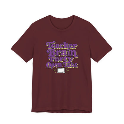 Teacher Brain Open Tabs Tee