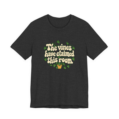 Vines Claimed The Room Tee