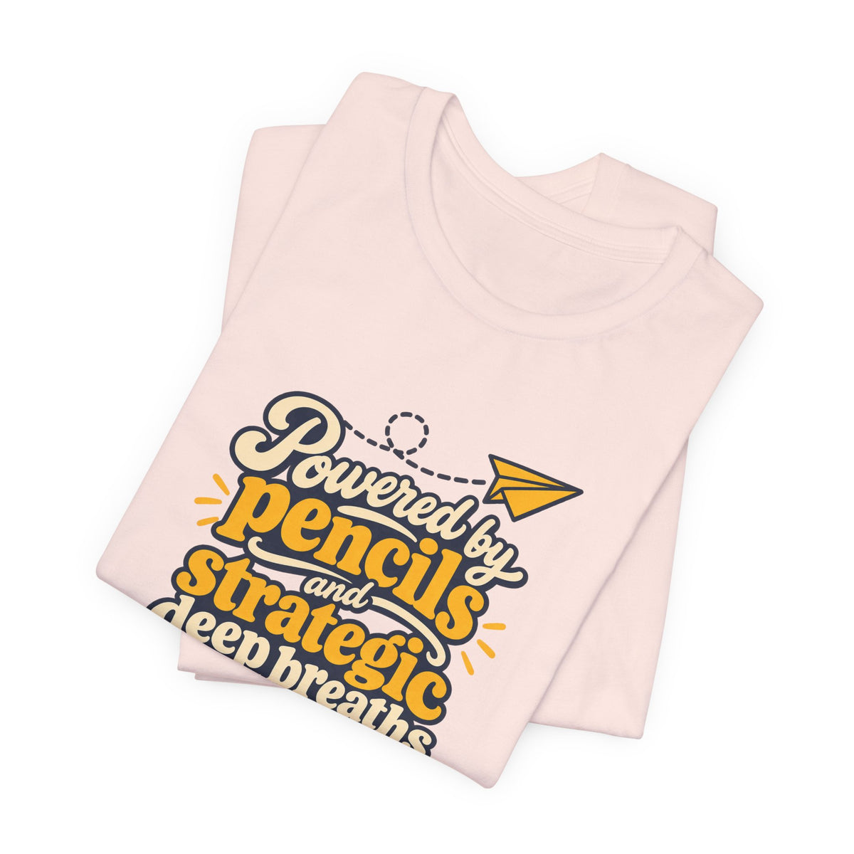 Strategic Deep Breaths Teacher Tee