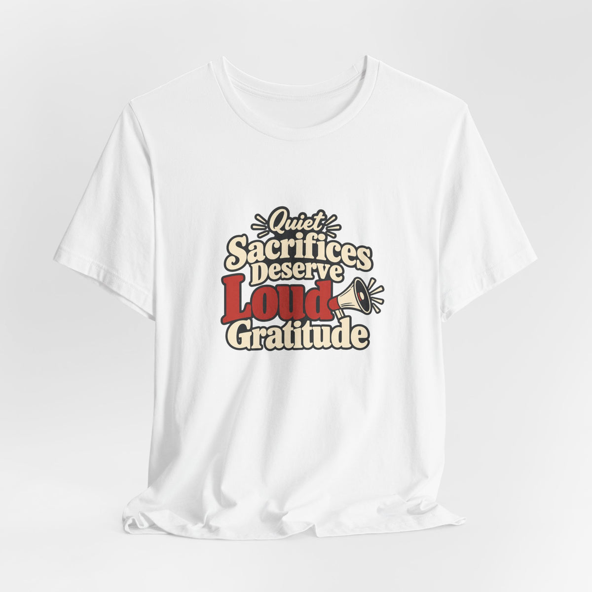 Quiet Sacrifice Loud Gratitude Veterans Tee