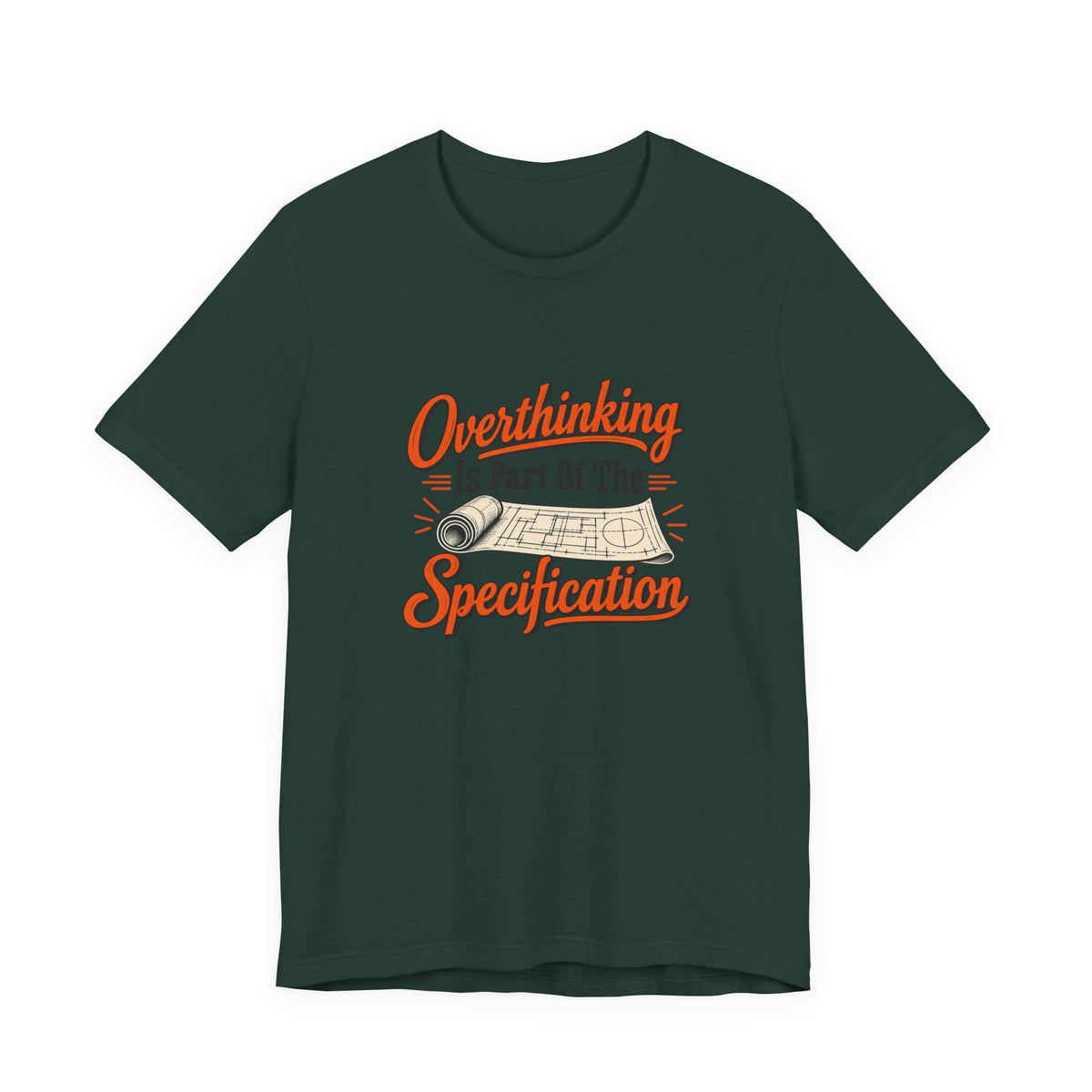 Overthinking Specifications Engineer Shirt
