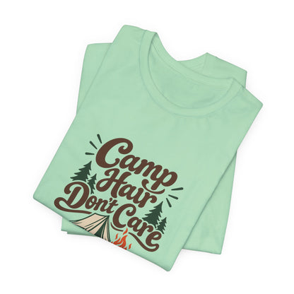 Camp Hair Dont Care Tee