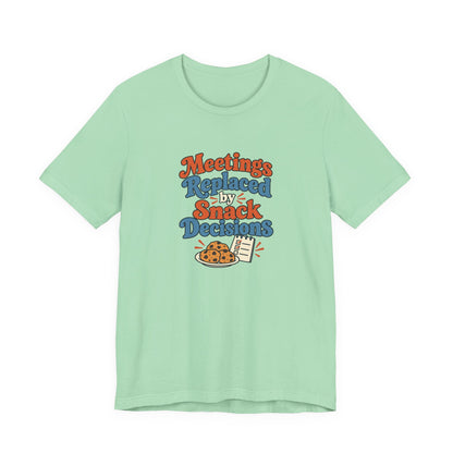Snack Decisions Retirement Shirt