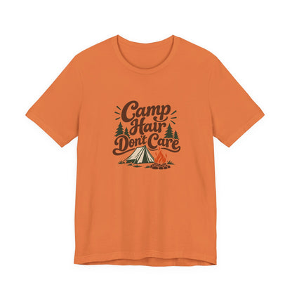 Camp Hair Dont Care Tee