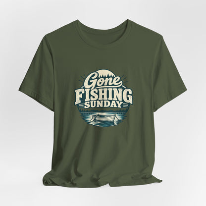 Gone Fishing Sunday Tee