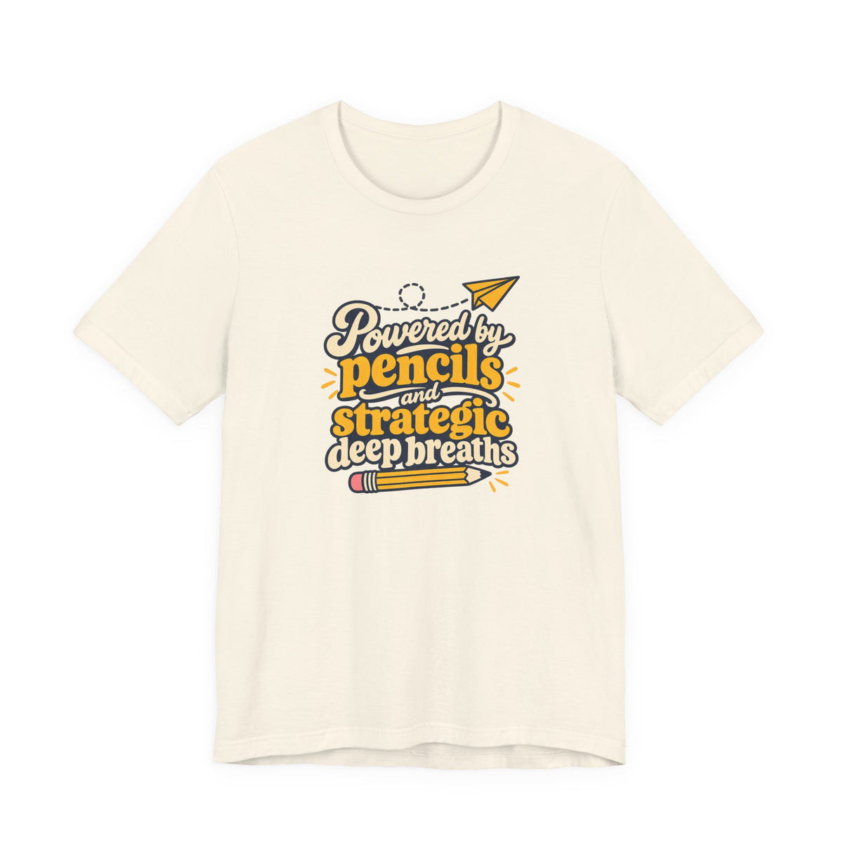 Strategic Deep Breaths Teacher Tee