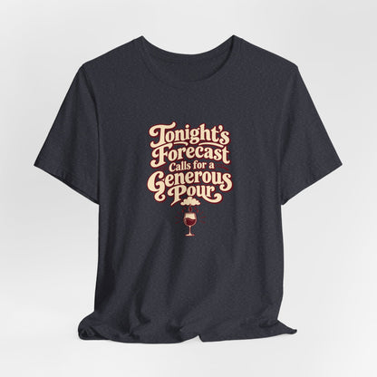 Generous Pour Forecast Retro Tee