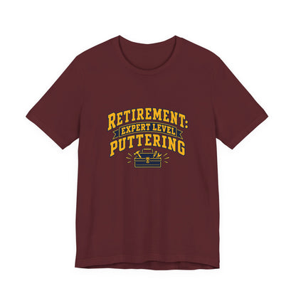 Expert Puttering Retired Life Shirt