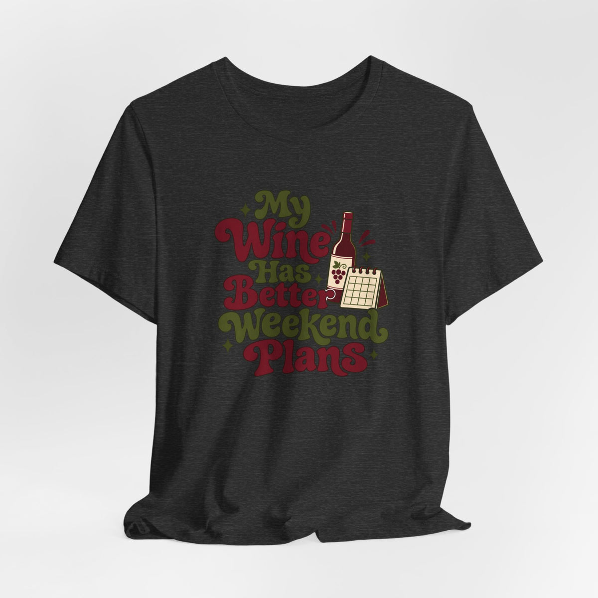 Weekend Wine Plans Shirt