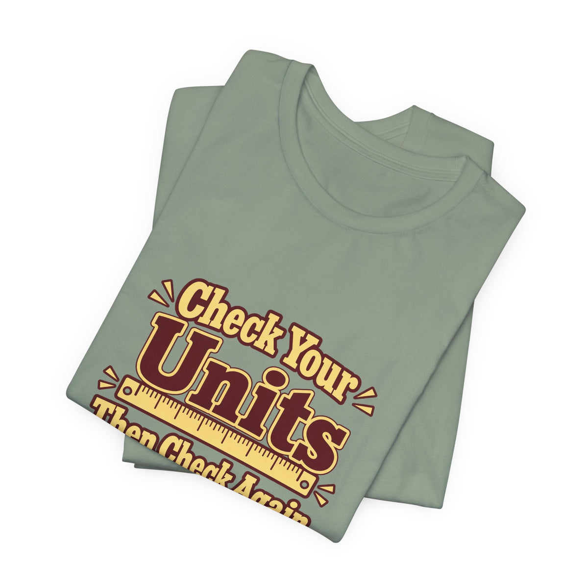 Units Matter Engineer Vintage Tee
