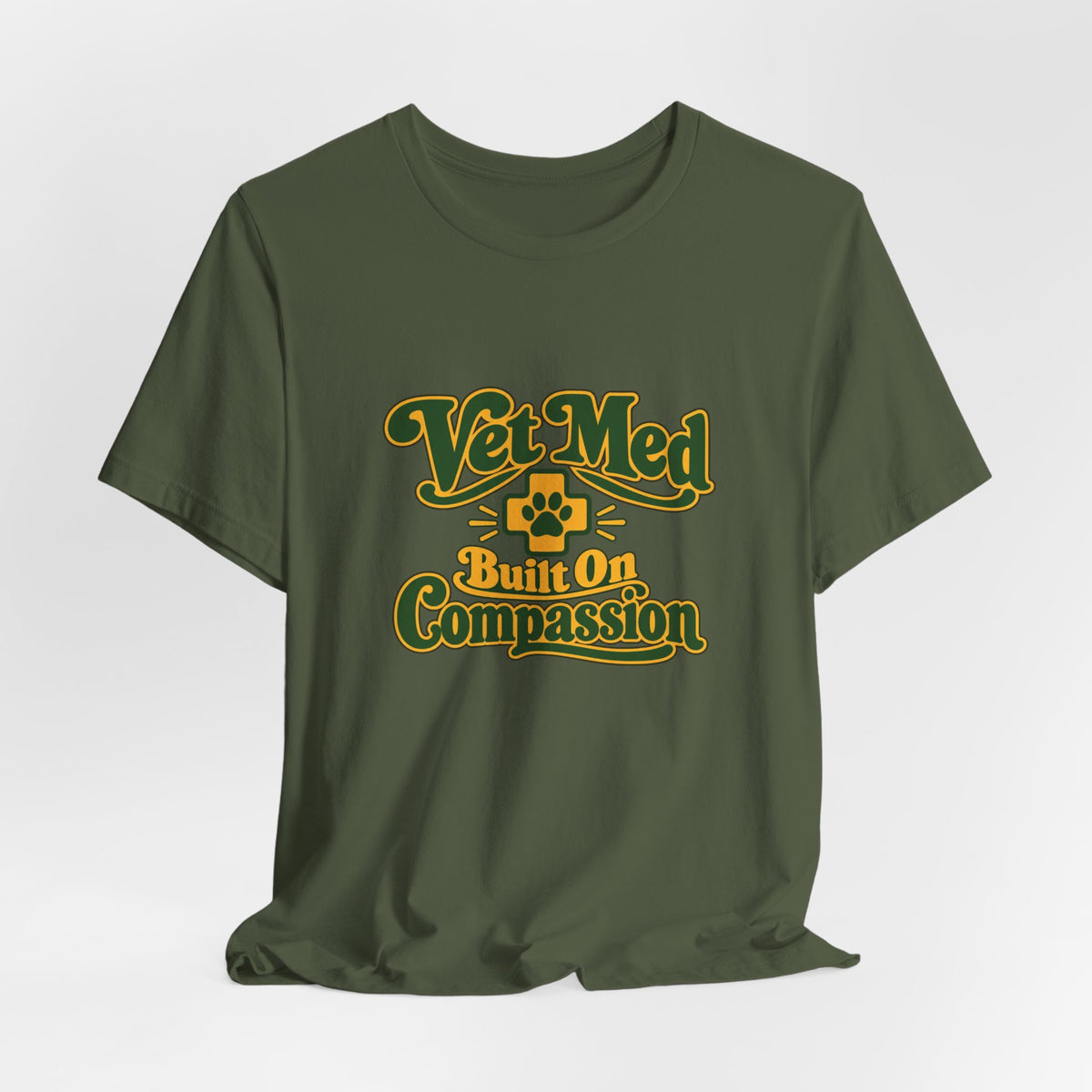 Vet Med Built On Compassion Tee