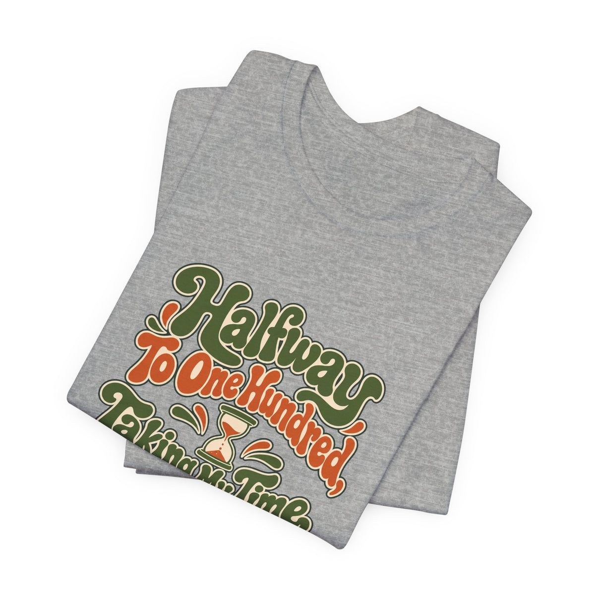 Halfway Hundred 50th Birthday Shirt