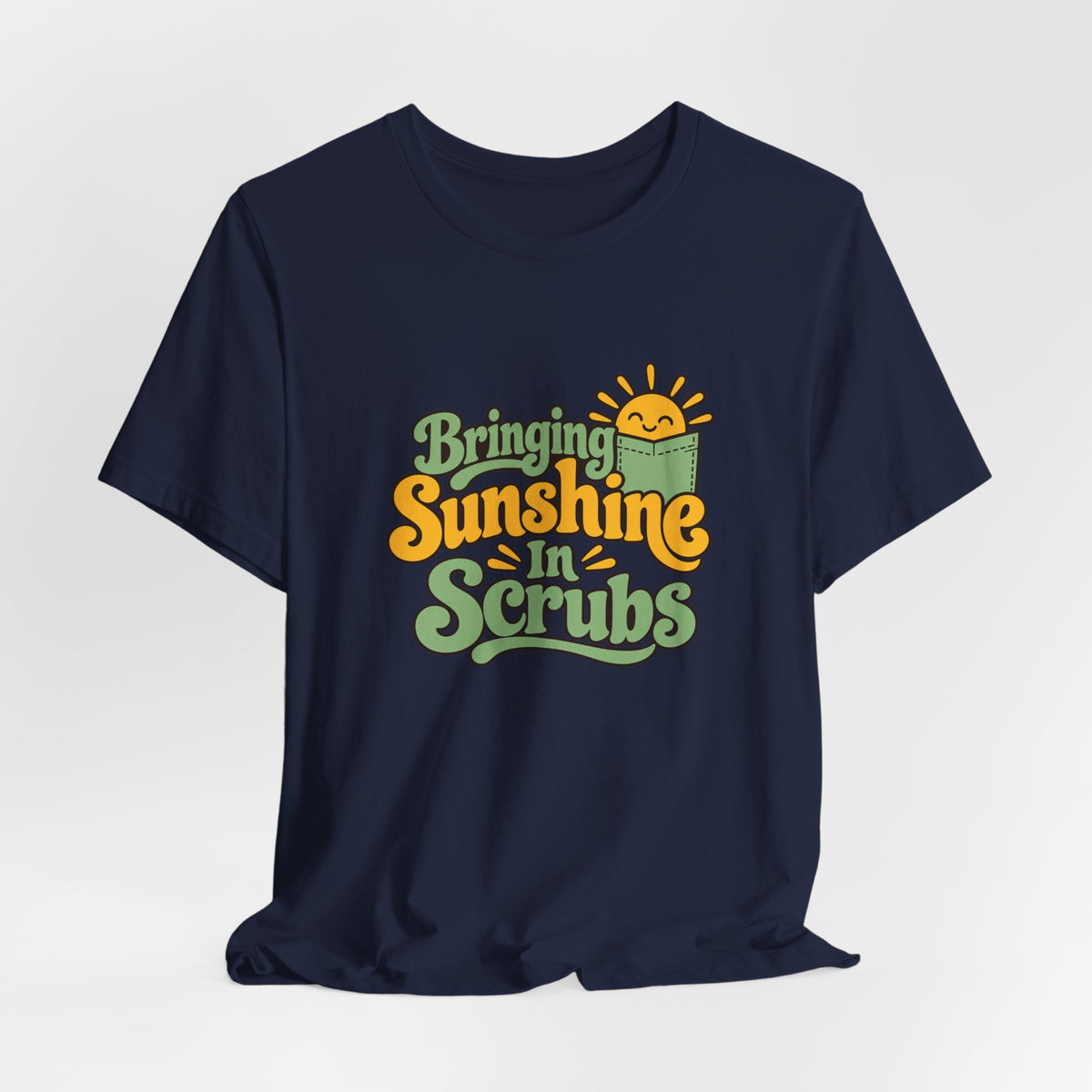 Scrubs And Sunshine Nurse Shirt