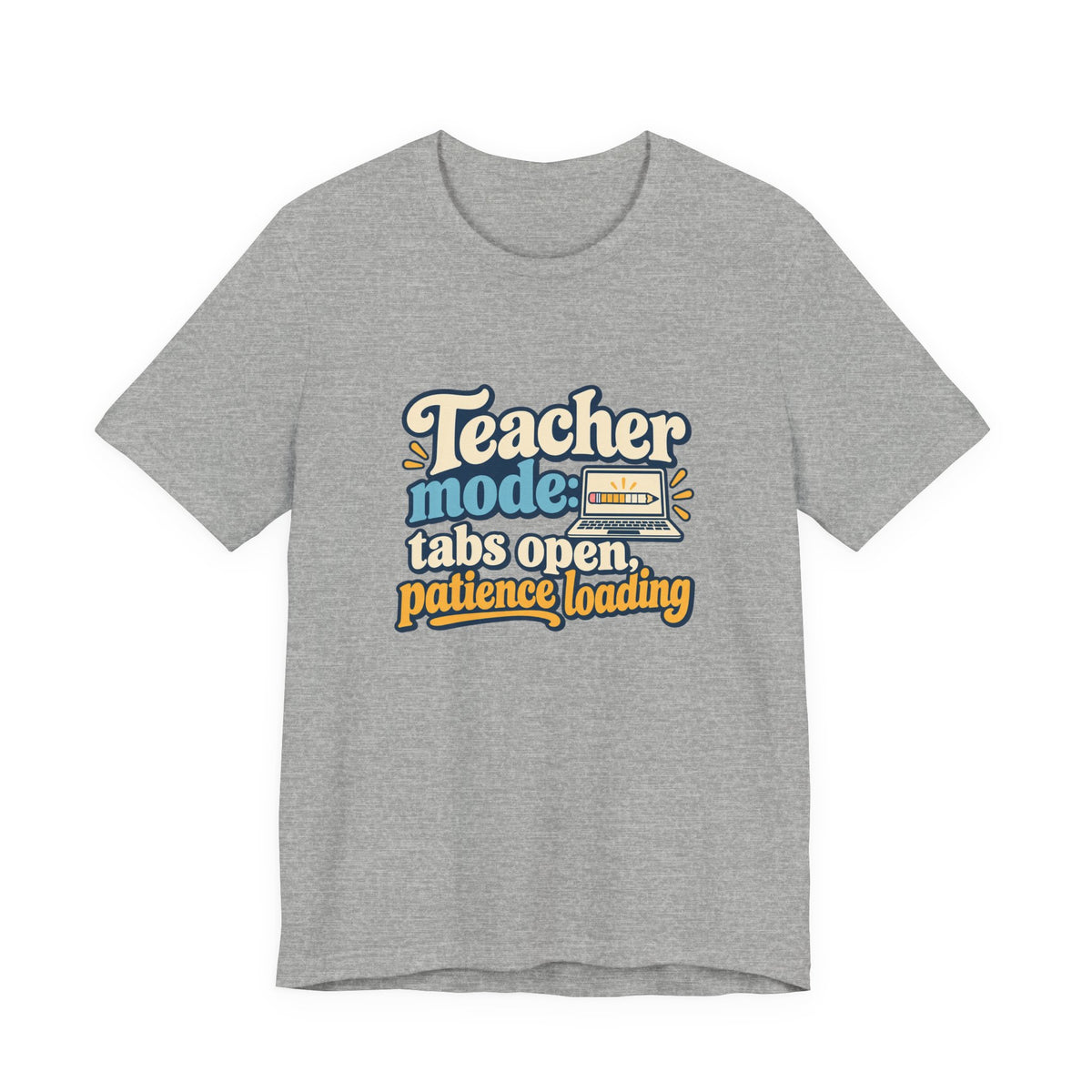 Patience Loading Teacher Tee