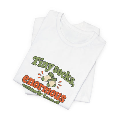 Tiny Socks Big Job Shirt