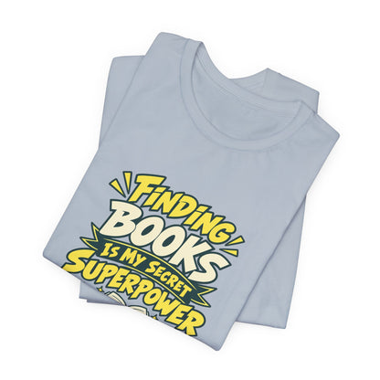 Librarian Secret Superpower Tee
