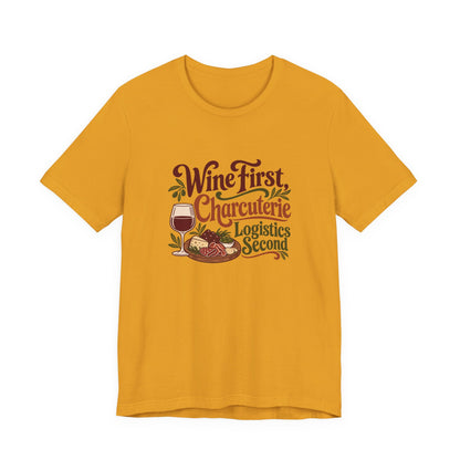 Charcuterie Logistics Wine Shirt