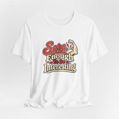 Sore But Curious Gym Tee