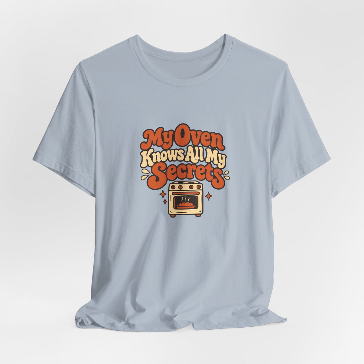 Oven Secrets Baking Humor Tee