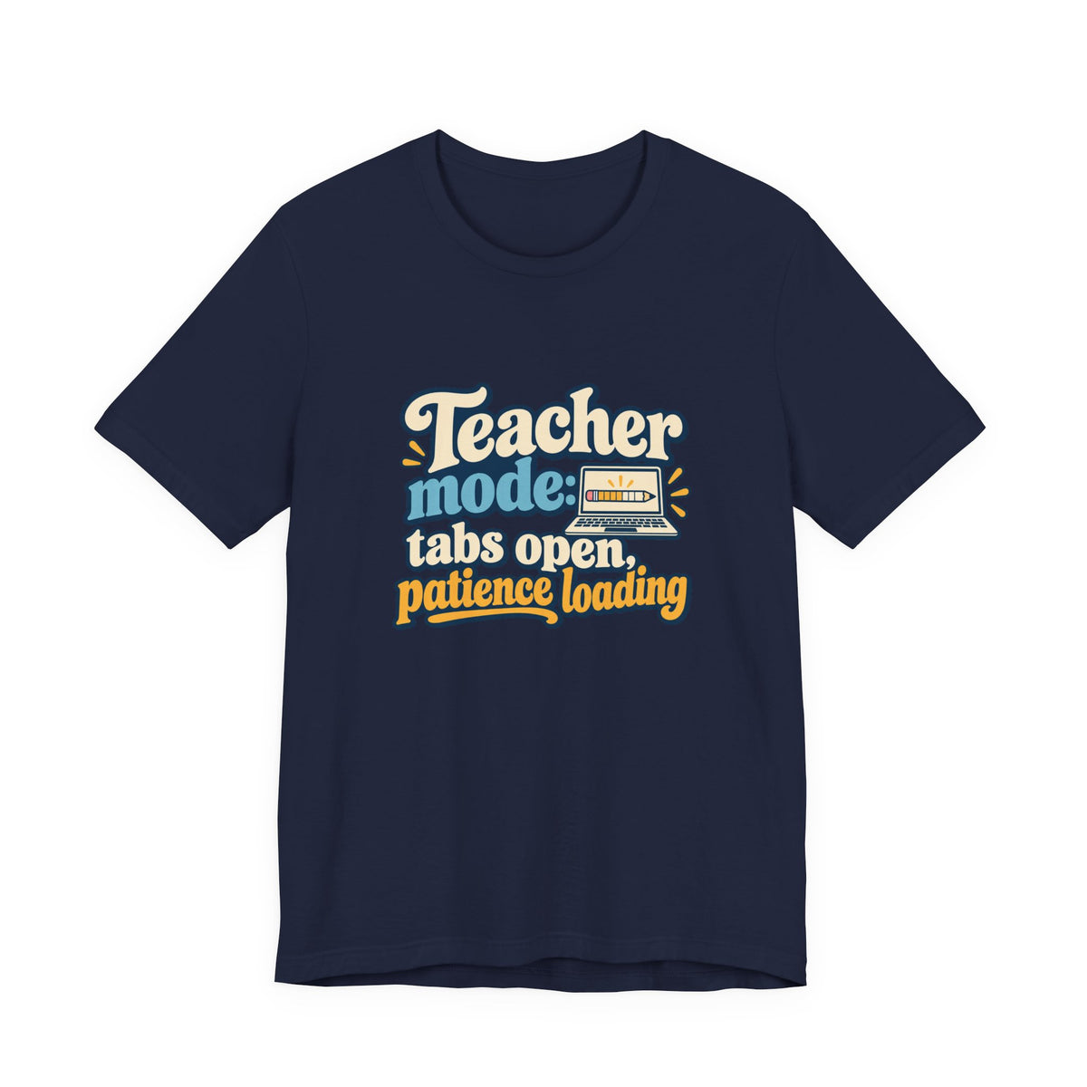 Patience Loading Teacher Tee