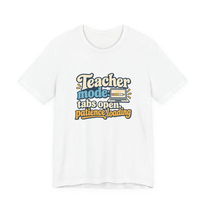 Patience Loading Teacher Tee
