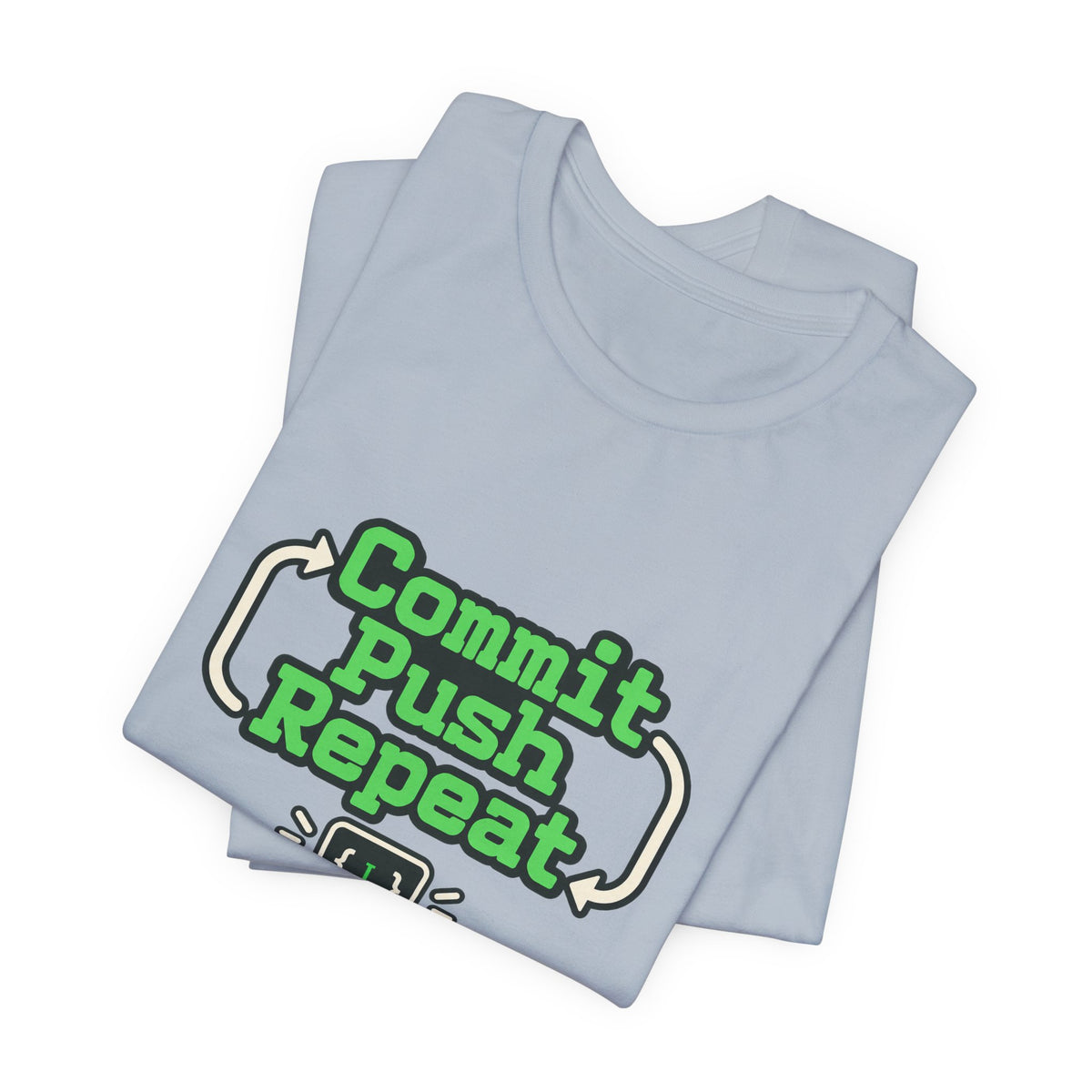 Commit Push Repeat Programmer Tee