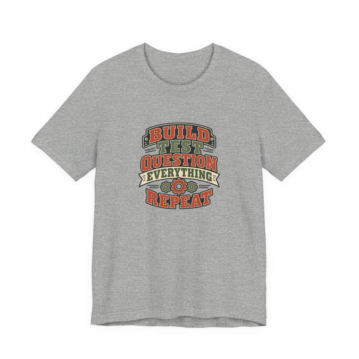 Build Test Repeat Vintage Shirt