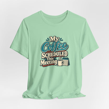 Caffeine Meeting Club Shirt