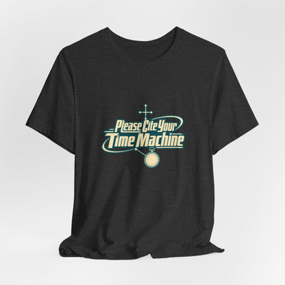 Cite Your Time Machine Teacher Tee