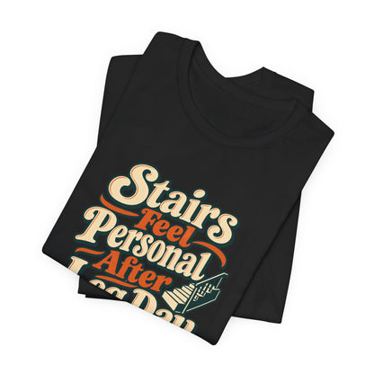 Leg Day Stairs Tee