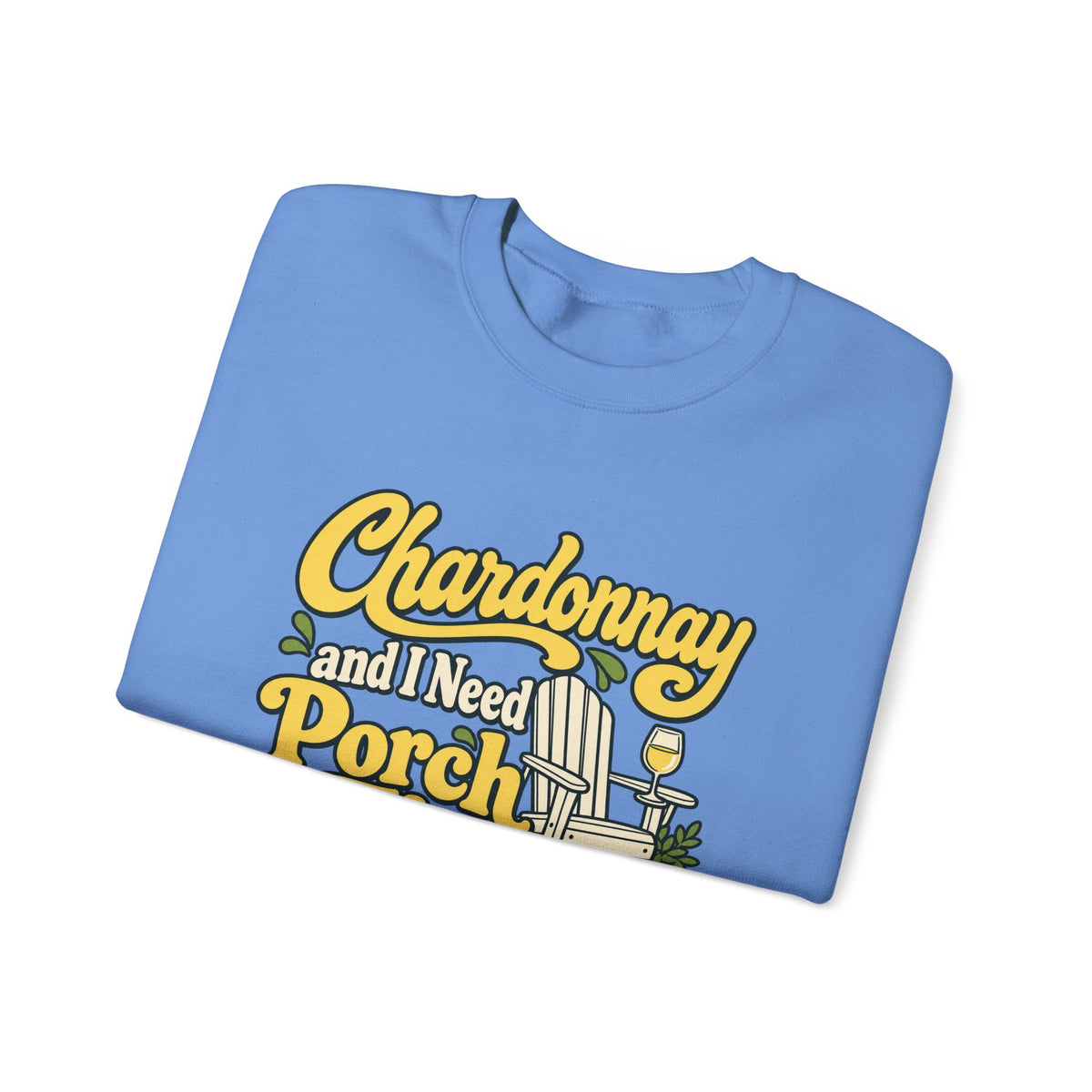 Chardonnay Porch Time Sweatshirt