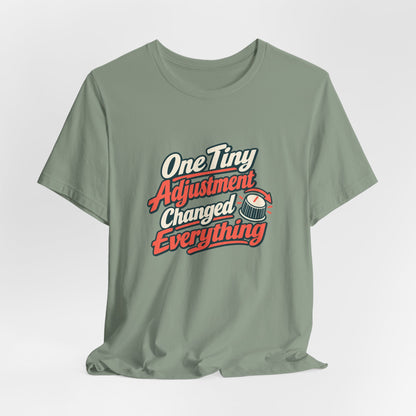 Tiny Adjustment Engineer Shirt