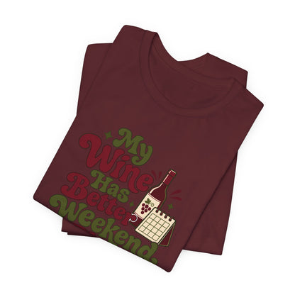 Weekend Wine Plans Shirt