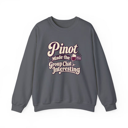 Pinot Group Chat Sweatshirt