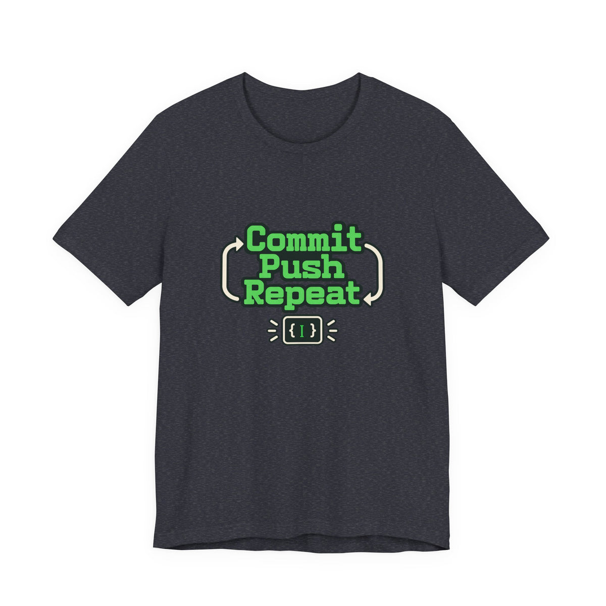 Commit Push Repeat Programmer Tee