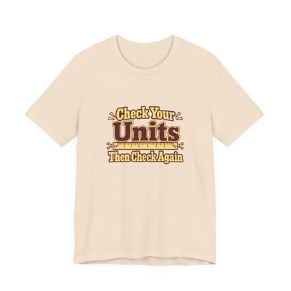 Units Matter Engineer Vintage Tee