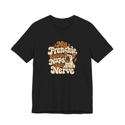 Naps And Nerve Frenchie Tee