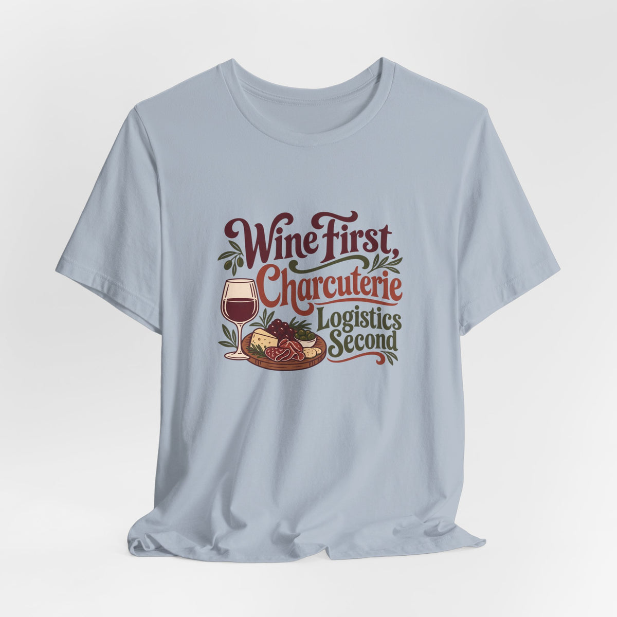 Charcuterie Logistics Wine Shirt