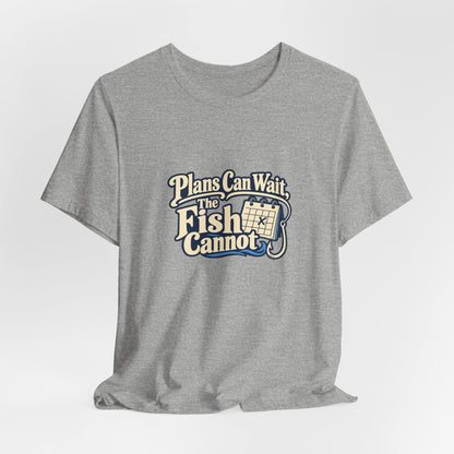 Fishing Plans Vintage Tee