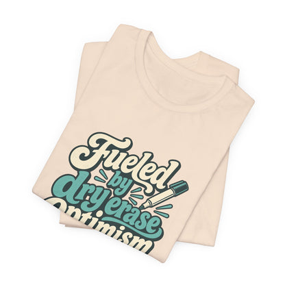 Dry Erase Optimism Shirt