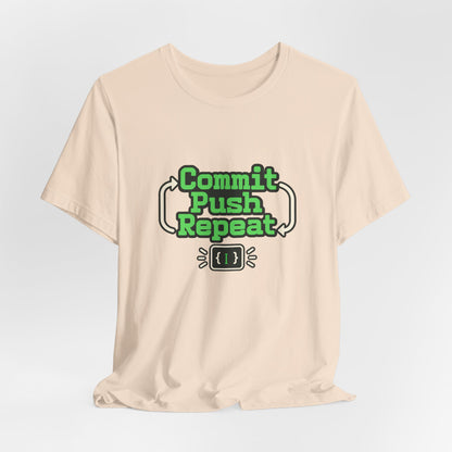 Commit Push Repeat Programmer Tee
