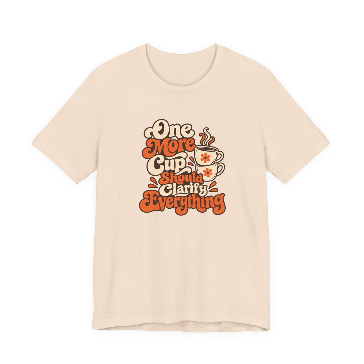 One More Cup Vintage Tee