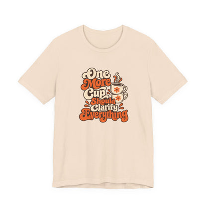 One More Cup Vintage Tee