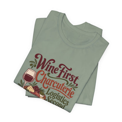 Charcuterie Logistics Wine Shirt