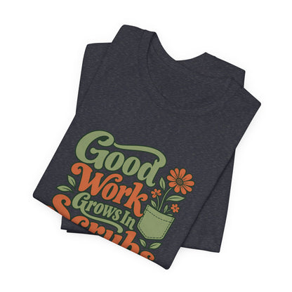 Scrub Life Bloom Retro Tee