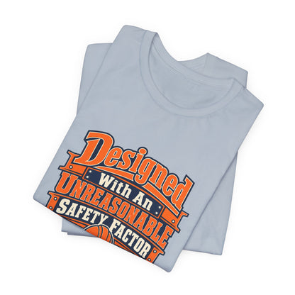 Designed With Extra Caution Shirt
