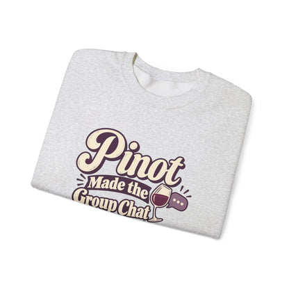 Pinot Group Chat Sweatshirt