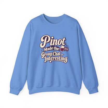 Pinot Group Chat Sweatshirt
