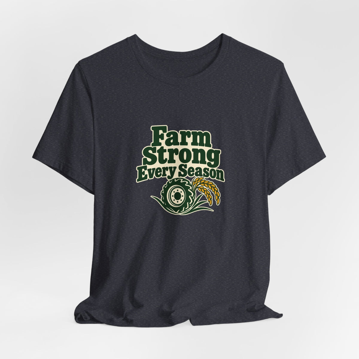 Farm Strong Every Season Shirt